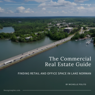 The Commercial Real Estate Guide: Finding Retail and Office Space in Lake Norman
